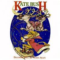 Kate Bush : December Will Be Magic Again